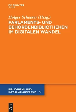Abbildung von Scheerer | Parlaments- und Behördenbibliotheken im digitalen Wandel | 1. Auflage | 2026 | beck-shop.de