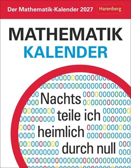 Abbildung von Delbrück / Heinisch | Der Mathematik-Kalender Tagesabreißkalender 2027 - Nachts teile ich heimlich durch Null | 1. Auflage | 2026 | beck-shop.de