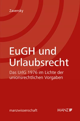 Abbildung von Zaversky | EuGH und Urlaubsrecht | 1. Auflage | 2026 | beck-shop.de