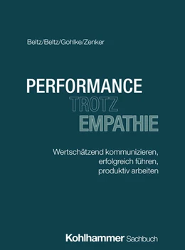 Abbildung von Beltz / Gohlke | Performance trotz Empathie | 1. Auflage | 2025 | beck-shop.de