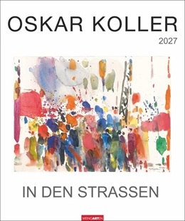 Abbildung von Oskar Koller - In den Straßen Kalender 2027 - In den Straßen | 1. Auflage | 2026 | beck-shop.de