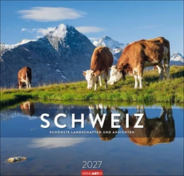 Abbildung von Schweiz Kalender 2027 - Schönste Landschaften und Ansichten | 1. Auflage | 2026 | beck-shop.de
