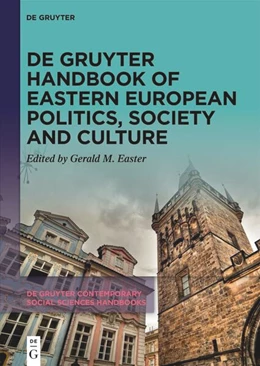 Abbildung von Easter | De Gruyter Handbook of Eastern European Politics, Society and Culture | 1. Auflage | 2026 | beck-shop.de
