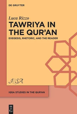 Abbildung von Rizzo | A Study of >Tawriya< in the Qur'an | 1. Auflage | 2025 | beck-shop.de