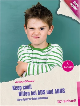 Abbildung von Stremme | Keep cool! Hilfen bei ADS und ADHS | 2. Auflage | 2026 | beck-shop.de