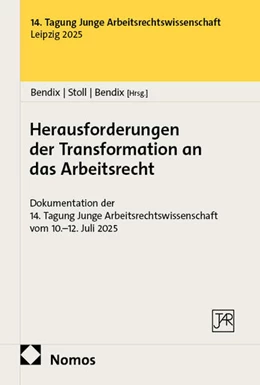 Abbildung von Bendix / Stoll | Herausforderungen der Transformation an das Arbeitsrecht | 1. Auflage | 2026 | beck-shop.de