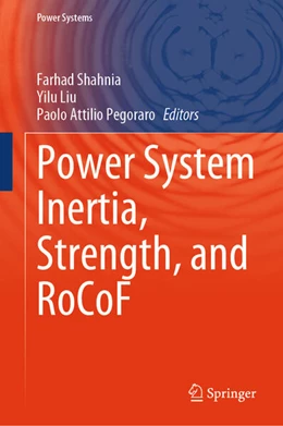 Abbildung von Shahnia / Liu | Power System Inertia, Strength, and RoCoF | 1. Auflage | 2026 | beck-shop.de