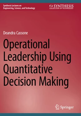 Abbildung von Cassone | Operational Leadership Using Quantitative Decision Making | 1. Auflage | 2025 | beck-shop.de