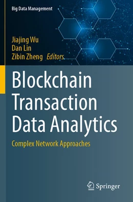 Abbildung von Wu / Lin | Blockchain Transaction Data Analytics | 1. Auflage | 2025 | beck-shop.de