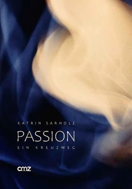 Abbildung von Sarholz | Passion | 1. Auflage | 2026 | beck-shop.de