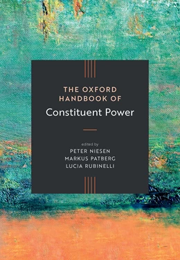 Abbildung von Niesen / Patberg | The Oxford Handbook of Constituent Power | 1. Auflage | 2026 | beck-shop.de