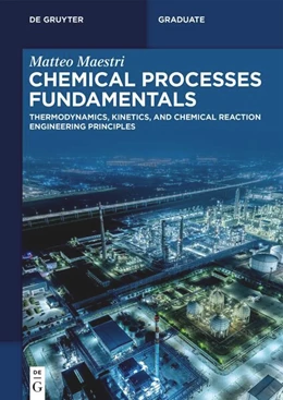 Abbildung von Maestri | Chemical Processes Fundamentals | 1. Auflage | 2026 | beck-shop.de