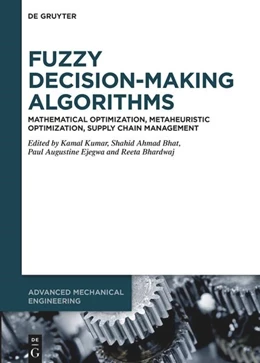 Abbildung von Kumar / Bhat | Fuzzy Decision-Making Algorithms | 1. Auflage | 2026 | beck-shop.de