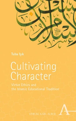 Abbildung von Isik | Cultivating Character | 1. Auflage | 2025 | beck-shop.de