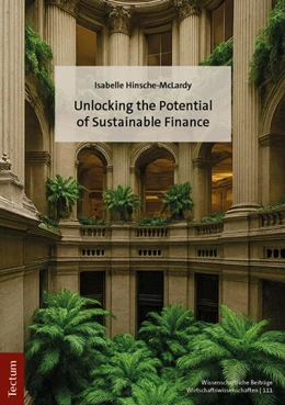 Abbildung von Hinsche-McLardy | Unlocking the Potential of Sustainable Finance | 1. Auflage | 2025 | beck-shop.de