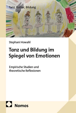 Abbildung von Howahl | Tanz und Bildung im Spiegel von Emotionen | 1. Auflage | 2025 | beck-shop.de