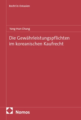 Abbildung von Chung | Die Gewährleistungspflichten im koreanischen Kaufrecht | 1. Auflage | 2025 | beck-shop.de