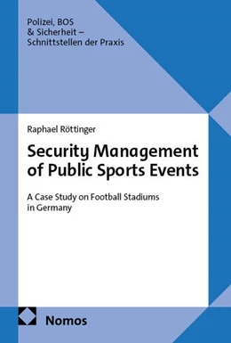 Abbildung von Röttinger | Security Management of Public Sports Events | 1. Auflage | 2025 | beck-shop.de