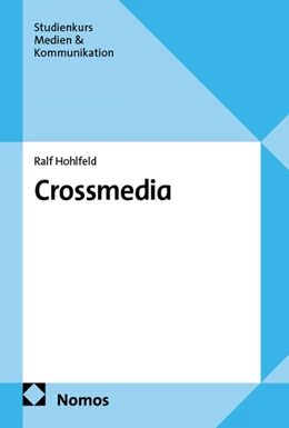 Abbildung von Hohlfeld | Crossmedia | 1. Auflage | 2025 | beck-shop.de