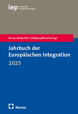 Abbildung von Weidenfeld / Wessels | Jahrbuch der Europäischen Integration 2025 | 1. Auflage | 2025 | beck-shop.de