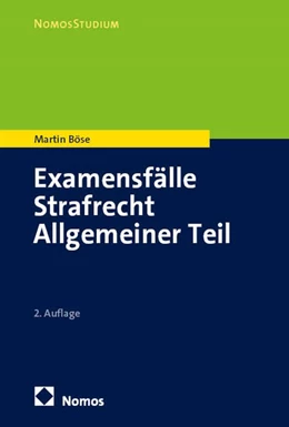 Abbildung von Böse | Examensfälle Strafrecht Allgemeiner Teil | 2. Auflage | 2025 | beck-shop.de