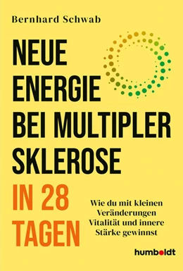 Abbildung von Schwab | Neue Energie bei Multipler Sklerose in 28 Tagen | 1. Auflage | 2026 | beck-shop.de