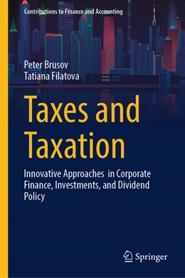 Abbildung von Brusov / Filatova | Taxes and Taxation | 1. Auflage | 2026 | beck-shop.de