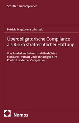 Abbildung von Labussek | Überobligatorische Compliance als Risiko strafrechtlicher Haftung | 1. Auflage | 2025 | beck-shop.de