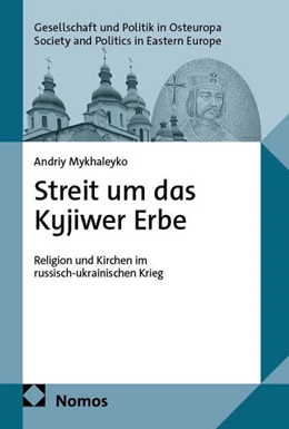 Abbildung von Mykhaleyko | Streit um das Kyjiwer Erbe | 1. Auflage | 2025 | beck-shop.de