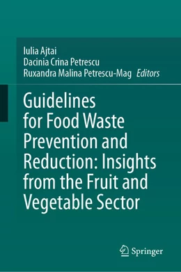 Abbildung von Ajtai / Petrescu | Guidelines for Food Waste Prevention and Reduction: Insights from the Fruit and Vegetable Sector | 1. Auflage | 2026 | beck-shop.de