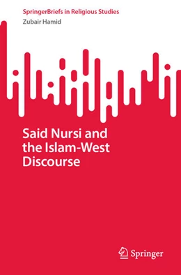 Abbildung von Hamid | Said Nursi and the Islam-West Discourse | 1. Auflage | 2026 | beck-shop.de