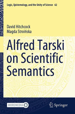 Abbildung von Hitchcock / Stroinska | Alfred Tarski on Scientific Semantics | 1. Auflage | 2026 | beck-shop.de