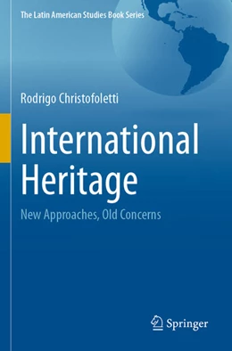 Abbildung von Christofoletti | International Heritage | 1. Auflage | 2026 | beck-shop.de