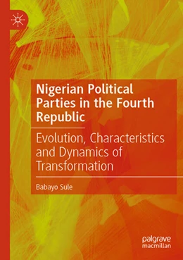 Abbildung von Sule | Nigerian Political Parties in the Fourth Republic | 1. Auflage | 2026 | beck-shop.de