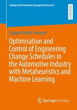 Abbildung von Radišic-Aberger | Optimisation and Control of Engineering Change Schedules in the Automotive Industry with Metaheuristics and Machine Learning | 1. Auflage | 2026 | beck-shop.de