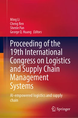 Abbildung von Li / Ren | Proceeding of the 19th International Congress on Logistics and Supply Chain Management Systems | 1. Auflage | 2026 | beck-shop.de