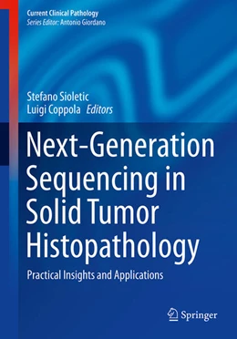 Abbildung von Sioletic / Coppola | Next-Generation Sequencing in Solid Tumor Histopathology | 1. Auflage | 2026 | beck-shop.de