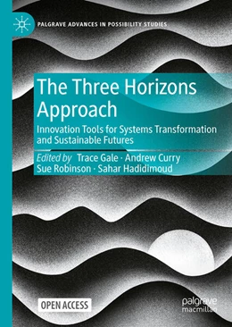 Abbildung von Gale / Curry | The Three Horizons Approach | 1. Auflage | 2026 | beck-shop.de