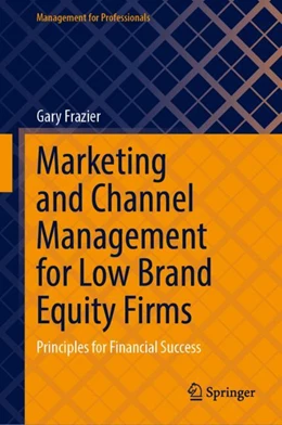 Abbildung von Frazier | Marketing and Channel Management for Low Brand Equity Firms | 1. Auflage | 2026 | beck-shop.de