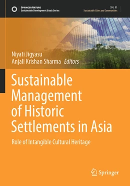 Abbildung von Jigyasu / Sharma | Sustainable Management of Historic Settlements in Asia | 1. Auflage | 2026 | beck-shop.de