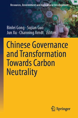 Abbildung von Gong / Guo | Chinese Governance and Transformation Towards Carbon Neutrality | 1. Auflage | 2026 | beck-shop.de