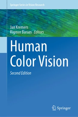 Abbildung von Kremers / C. Baraas | Human Color Vision | 2. Auflage | 2026 | beck-shop.de