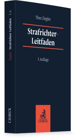 Abbildung von Ziegler | Strafrichter-Leitfaden | 3. Auflage | 2027 | beck-shop.de