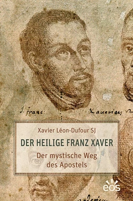 Abbildung von Léon-Dufour | Der heilige Franz Xaver | 1. Auflage | 2026 | beck-shop.de