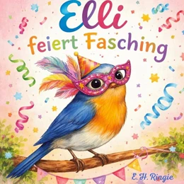 Abbildung von H. Ringie | Elli feiert Fasching | 1. Auflage | 2026 | beck-shop.de