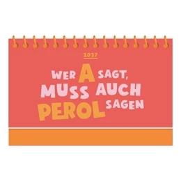 Abbildung von GRAFIK WERKSTATT Das Original | Mini-Kalender Colour Up 2027 Wer A sagt, muss auch PEROL sagen | 1. Auflage | 2026 | beck-shop.de