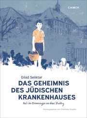 Cover: Gilad Seliktar, Das Geheimnis des jüdischen Krankenhauses