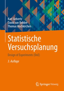 Abbildung von Siebertz / Bebber | Statistische Versuchsplanung | 3. Auflage | 2026 | beck-shop.de