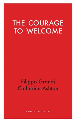 Abbildung von Ashton / Grandi | The Courage to Welcome | 1. Auflage | 2026 | beck-shop.de