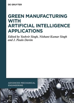 Abbildung von Singh / Davim | Green Manufacturing with Artificial Intelligence Applications | 1. Auflage | 2026 | beck-shop.de